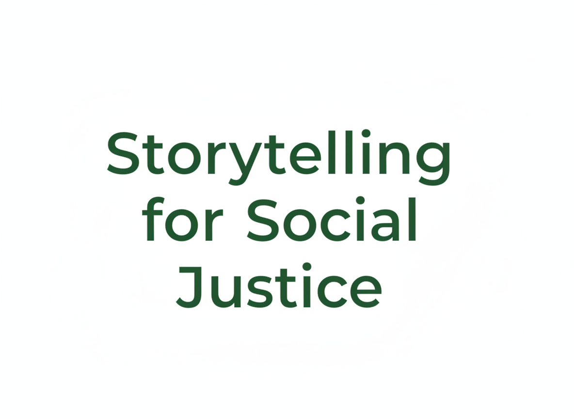 A clean, professional logo with the text "Storytelling for Social Justice" in elegant green lettering on a fully transparent background. No background color, no box, no border. Just the text in a modern serif or sans-serif font in a deep forest green color.